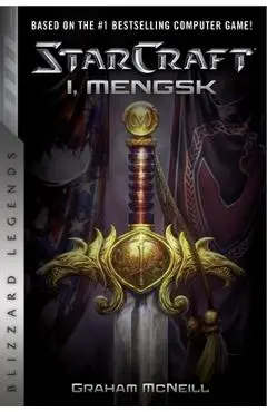Starcraft: I, Mengsk - Graham Mcneill