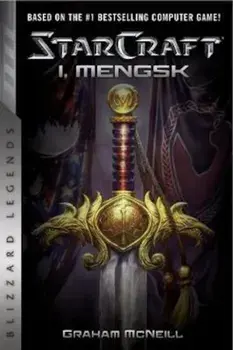 StarCraft: I, Mengsk, Hardcover/Graham McNeill