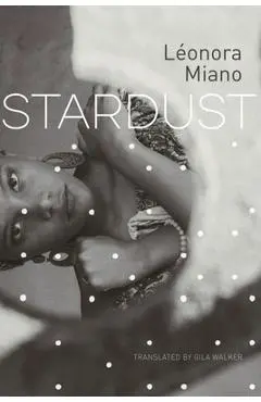 Stardust - Léonora Miano
