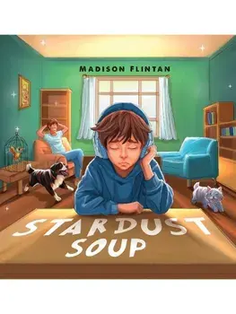 Stardust Soup, Paperback/Madison Flintan
