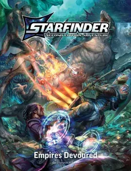Starfinder Second Edition Playtest Adventure: Empires Devoured (S2), Paperback/Thurston Hillman