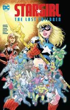 Stargirl: The Lost Children, Paperback/Geoff Johns