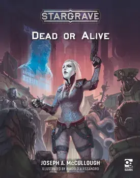 Stargrave: Dead or Alive, Paperback/Mr Joseph A. McCullough