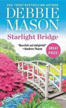 Starlight Bridge, Paperback/Debbie Mason