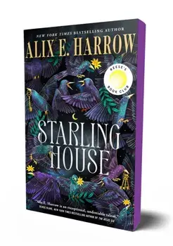 Starling House. A Reese's Book Club Pick, Paperback/Alix E. Harrow