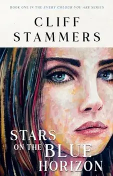 Stars on the Blue Horizon, Paperback/Cliff Stammers