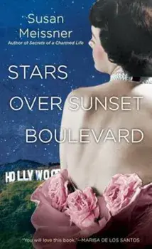 Stars Over Sunset Boulevard, Paperback/Susan Meissner