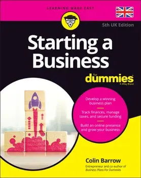 Starting a Business For Dummies. 5th UK Edition, Paperback/Colin Barrow