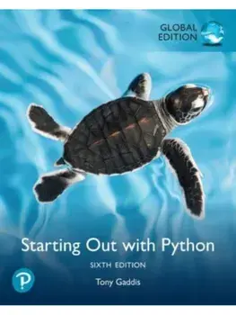 Starting Out with Python, Global Edition. 6 ed, Paperback/Tony Gaddis