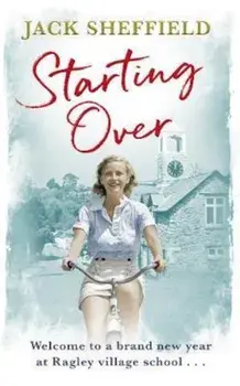 Starting Over, Paperback/Jack Sheffield