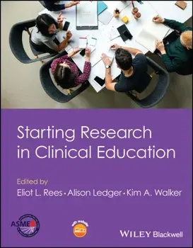 Starting Research in Clinical Education, Paperback/***