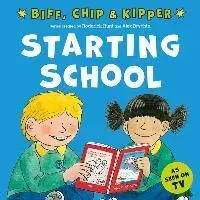 Starting School (First Experiences with Biff, Chip & Kipper). 1, Paperback/Annemarie Young