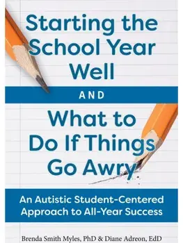 Starting the School Year Well...and What to Do If Things Go Awry. A Student-Centered Approach to All-Year Success, Paperback/Diane Adreon