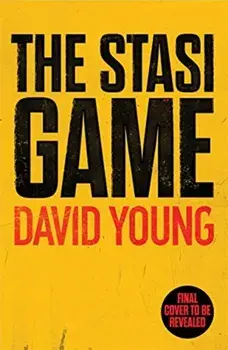 Stasi Game. The sensational Cold War crime thriller, Paperback/David Young