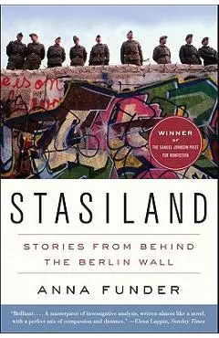 Stasiland: Stories from Behind the Berlin Wall - Anna Funder