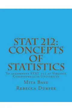 Stat 212: Concepts of Statistics - Mita Basu