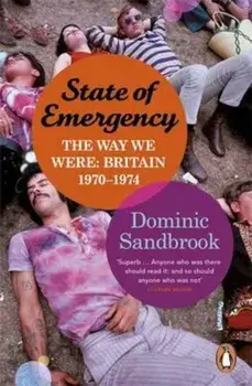 State of Emergency, Paperback/Dominic Sandbrook