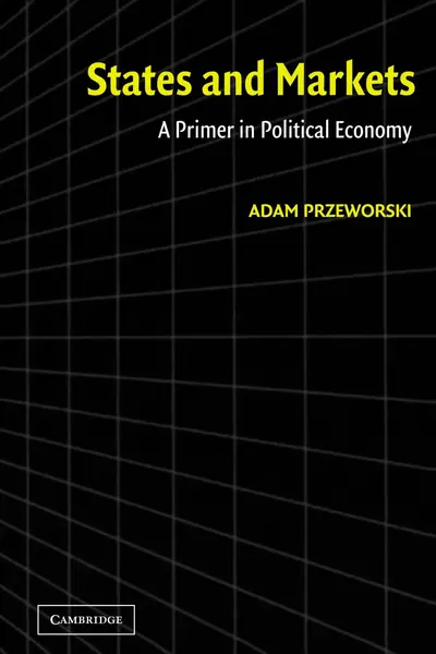 States and markets | Adam Przeworski
