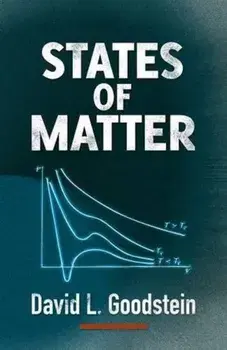 States of Matter, Paperback/David L. Goodstein