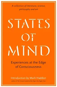 States of Mind. Experiences at the Edge of Consciousness - An Anthology, Main, Paperback/***