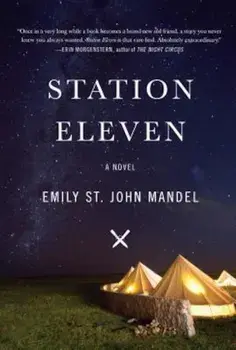 Station Eleven, Paperback/Emily St John Mandel