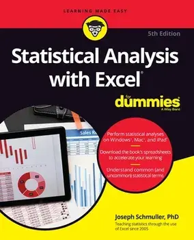 Statistical Analysis with Excel for Dummies, Paperback/Joseph Schmuller