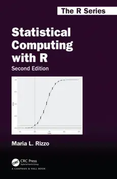 Statistical Computing with R, Second Edition, Hardback/Maria L. Rizzo