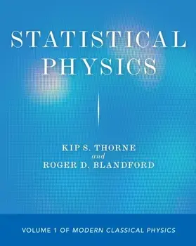 Statistical Physics. Volume 1 of Modern Classical Physics, Paperback/Roger D. Blandford