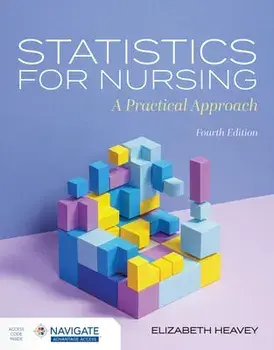 Statistics for Nursing: A Practical Approach, Paperback/Elizabeth Heavey