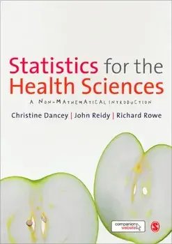 Statistics for the Health Sciences. A Non-Mathematical Introduction, Paperback/Dr Richard Rowe