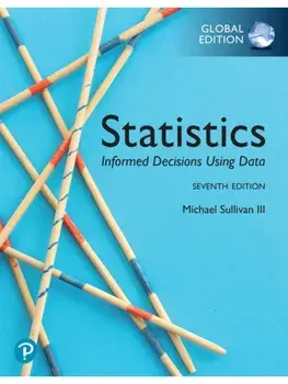 Statistics: Informed Decisions Using Data, Global Edition. 7 ed, Paperback/Michael, III Sullivan