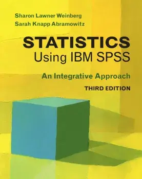 Statistics Using IBM SPSS. An Integrative Approach, Paperback/Sarah Knapp Abramowitz