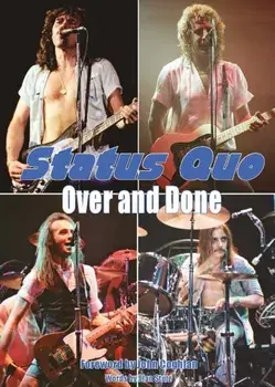 Status Quo Over & Done. New ed, Paperback/Alan Stutz