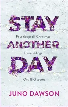 Stay Another Day. The perfect book to curl up with this Christmas, Paperback/Juno Dawson