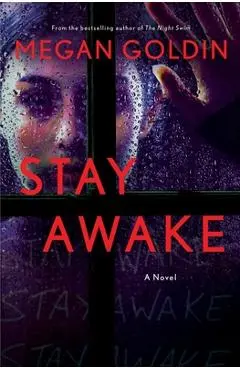 Stay Awake - Megan Goldin