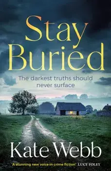 Stay Buried, Paperback/Kate Webb