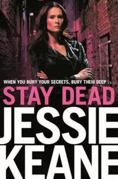Stay Dead, Paperback/Jessie Keane