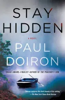 Stay Hidden, Paperback/Paul Doiron