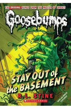 Stay Out of the Basement (Classic Goosebumps #22) - R. L. Stine