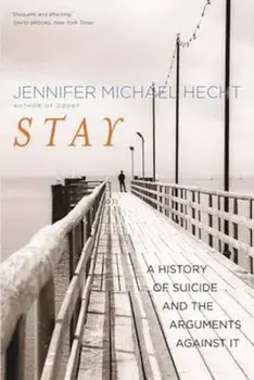 Stay, Paperback/Jennifer Michael Hecht