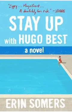 Stay Up with Hugo Best - Erin Somers