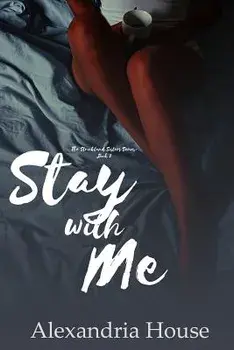 Stay with Me, Paperback/Alexandria House