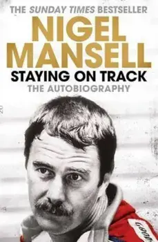 Staying on Track, Paperback/Nigel Mansell