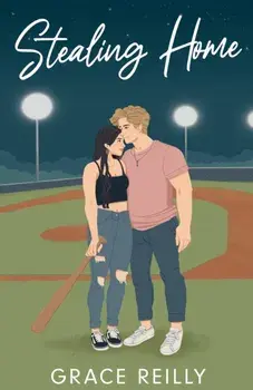 Stealing Home. MUST-READ spicy sports romance from the TikTok sensation! Perfect for fans of CAUGHT UP, Paperback/Grace Reilly