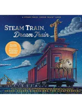 Steam Train, Dream Train Deluxe Edition, Hardback/Sherri Duskey Rinker