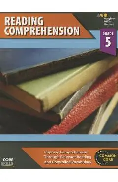 Steck-Vaughn Core Skills Reading Comprehension: Workbook Grade 5 - Steck-vaughn Company