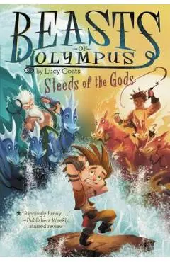 Steeds of the Gods - Lucy Coats