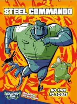 Steel Commando - No Time To Lose!, Paperback/Ned Hartley