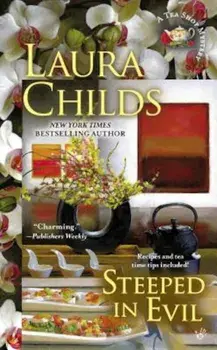 Steeped in Evil, Paperback/Laura Childs