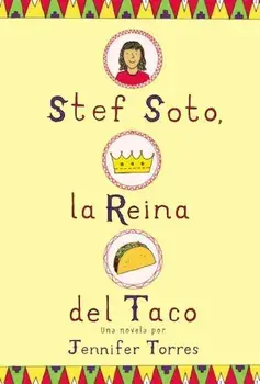 Stef Soto, la Reina del Taco, Paperback/Jennifer Torres